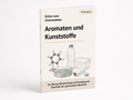 Themenband 1 Aromaten und Kunststoffe